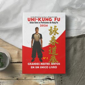 Livro: Uni-Kung Fu  - União entre os praticantes de Kung Fu