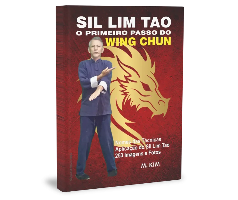 Livro Sil Lim Tao o primeiro passo do wing chun tao chuan